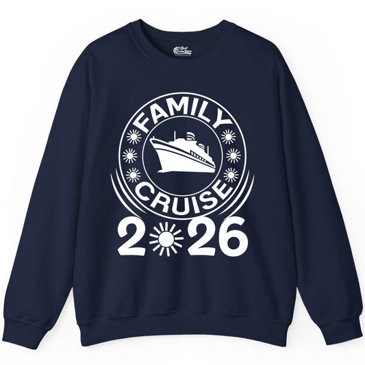 Family Cruise 2026 Shirt - Matching Family Cruise Trip Vacation Tees (Sweatshirt) in Navy - Family Cruise 2026 Shirt - Bold Ship and Playful Sun Vacation Design