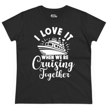 Cruising Together Shirt - Romantic Couples Cruise Vacation T-Shirt (Ladies Tee) in Black - Romantic Cruise Ship Cruising Together Shirt With Hearts Design