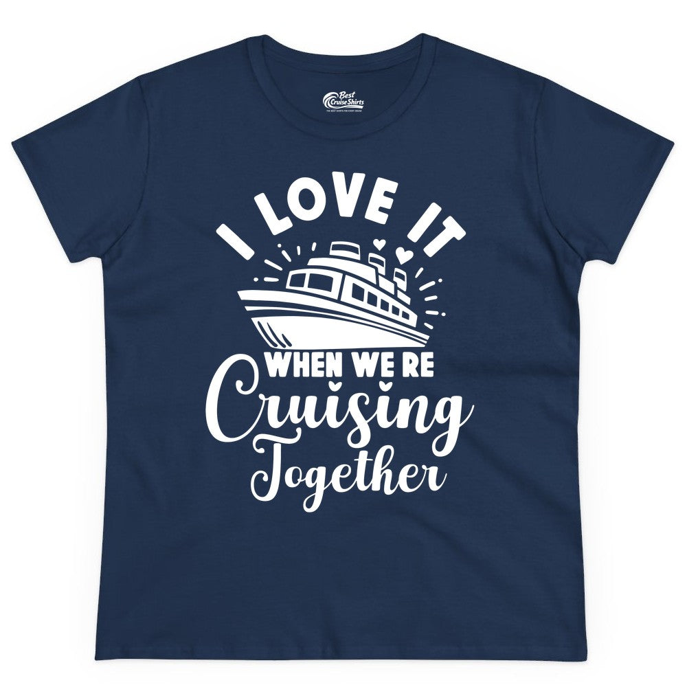 Cruising Together Shirt - Romantic Couples Cruise Vacation T-Shirt (Ladies Tee) in Navy - Romantic Cruise Ship Cruising Together Shirt With Hearts Design