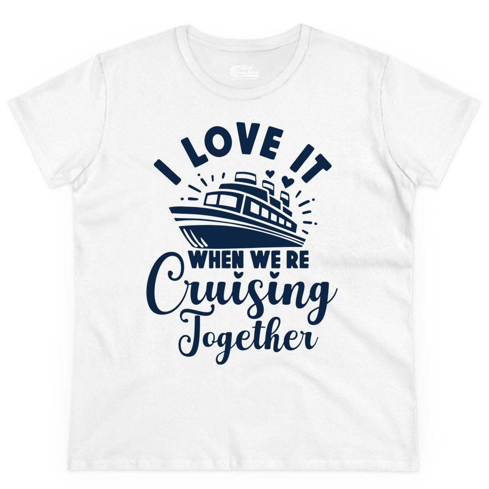 Cruising Together Shirt - Romantic Couples Cruise Vacation T-Shirt (Ladies Tee) in White - Romantic Cruise Ship Cruising Together Shirt With Hearts Design