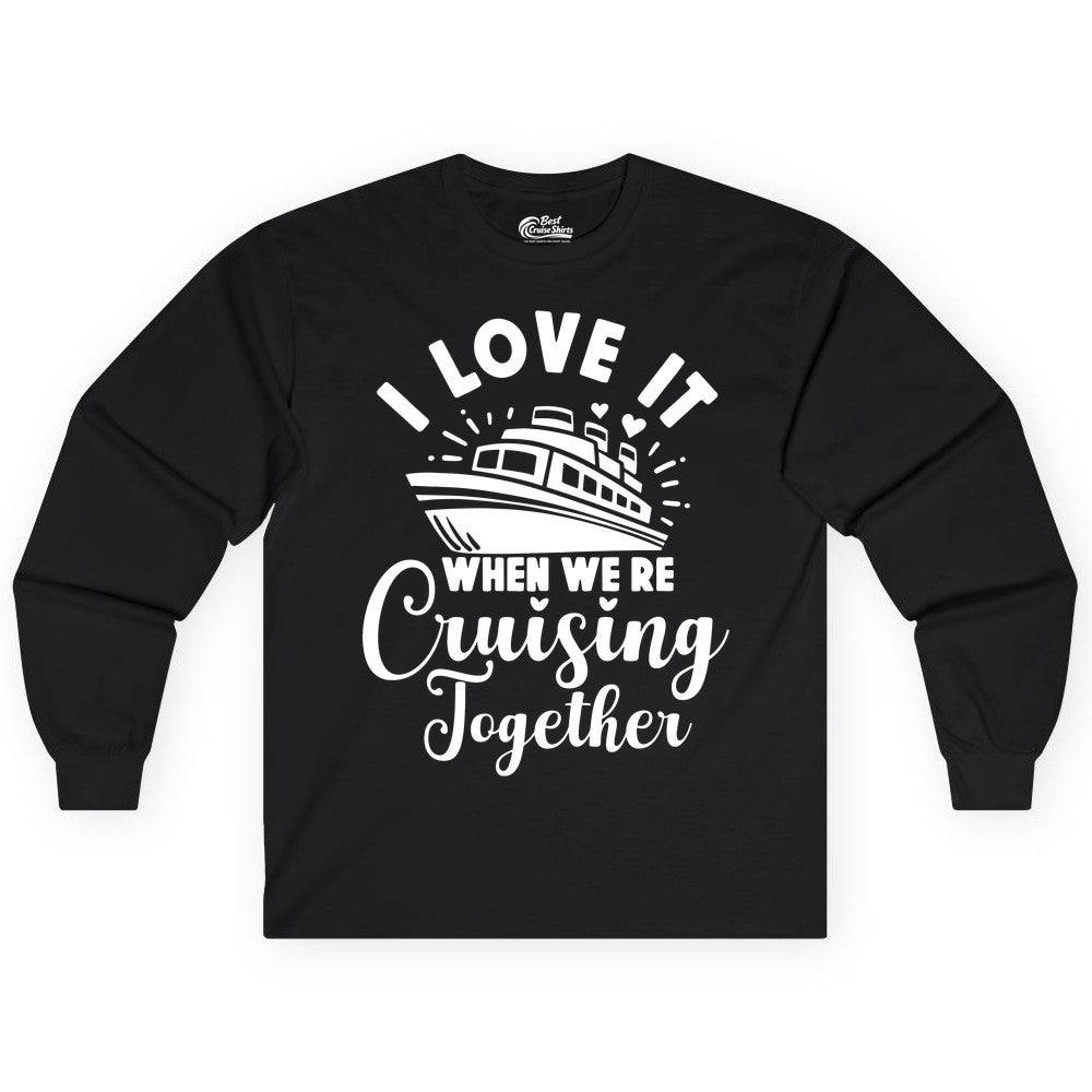 Cruising Together Shirt - Romantic Couples Cruise Vacation T-Shirt (Long Sleeve) in Black - Romantic Cruise Ship Cruising Together Shirt With Hearts Design