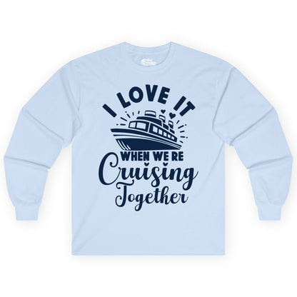 Cruising Together Shirt - Romantic Couples Cruise Vacation T-Shirt (Long Sleeve) in Light Blue - Romantic Cruise Ship Cruising Together Shirt With Hearts Design
