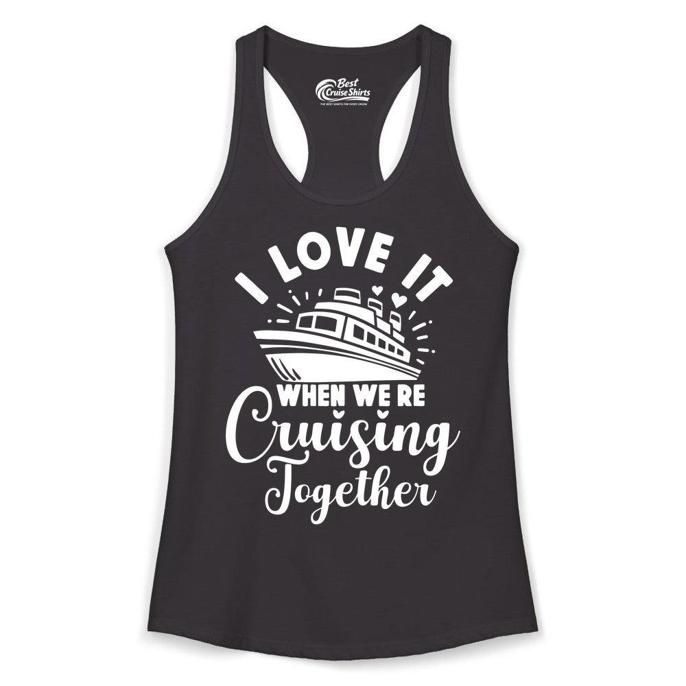 Cruising Together Shirt - Romantic Couples Cruise Vacation T-Shirt (Ladies Tank) in Black - Romantic Cruise Ship Cruising Together Shirt With Hearts Design