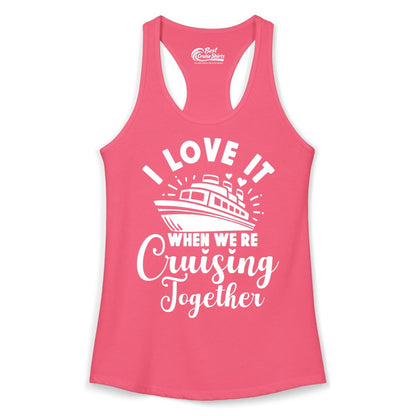 Cruising Together Shirt - Romantic Couples Cruise Vacation T-Shirt (Ladies Tank) in Hot Pink - Romantic Cruise Ship Cruising Together Shirt With Hearts Design