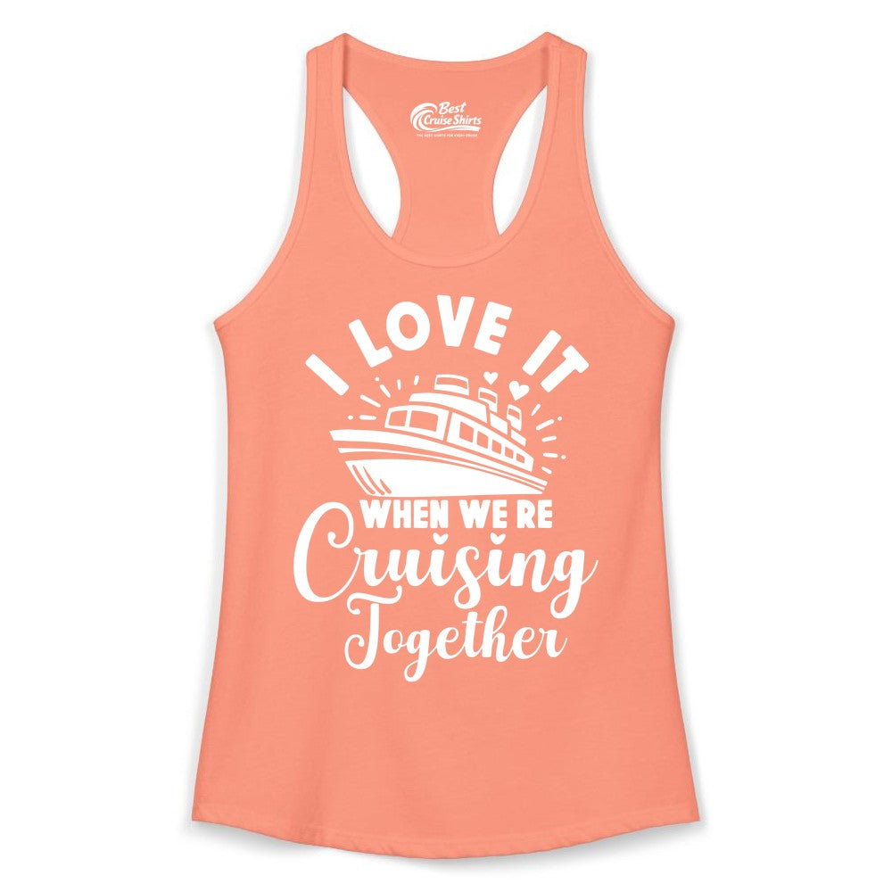 Cruising Together Shirt - Romantic Couples Cruise Vacation T-Shirt (Ladies Tank) in Solid Light Orange - Romantic Cruise Ship Cruising Together Shirt With Hearts Design