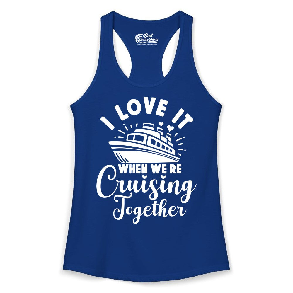 Cruising Together Shirt - Romantic Couples Cruise Vacation T-Shirt (Ladies Tank) in Solid Royal - Romantic Cruise Ship Cruising Together Shirt With Hearts Design