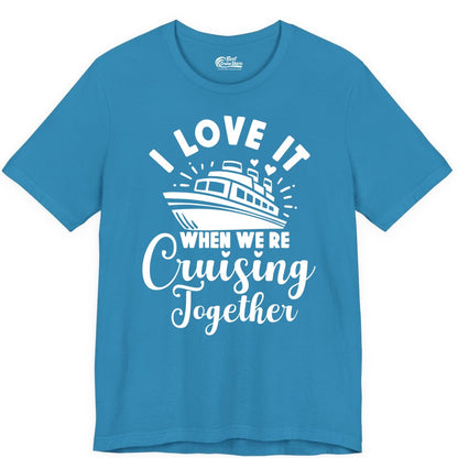 Cruising Together Shirt - Romantic Couples Cruise Vacation T-Shirt (Premium Tee) in Aqua - Romantic Cruise Ship Cruising Together Shirt With Hearts Design