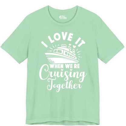 Cruising Together Shirt - Romantic Couples Cruise Vacation T-Shirt (Premium Tee) in Mint - Romantic Cruise Ship Cruising Together Shirt With Hearts Design