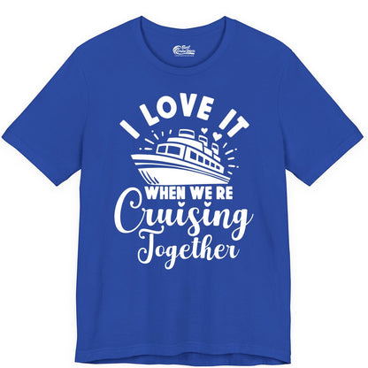 Cruising Together Shirt - Romantic Couples Cruise Vacation T-Shirt (Premium Tee) in True Royal - Romantic Cruise Ship Cruising Together Shirt With Hearts Design