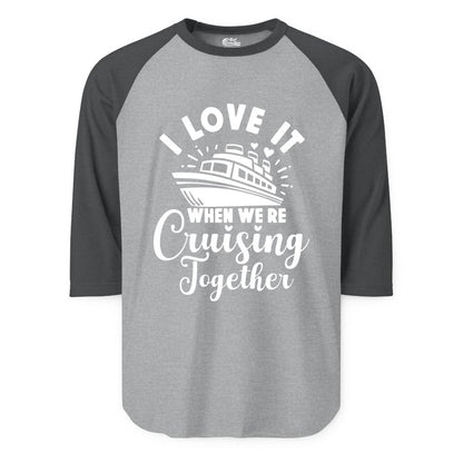 Cruising Together Shirt - Romantic Couples Cruise Vacation T-Shirt (Raglan) in Heather GreyHeather Charcoal - Romantic Cruise Ship Cruising Together Shirt With Hearts Design