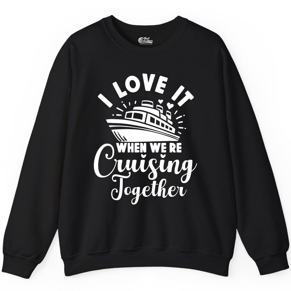 Romantic Cruise Ship Cruising Together Shirt With Hearts Design Sweatshirt - View 2 - Best Cruise Shirts