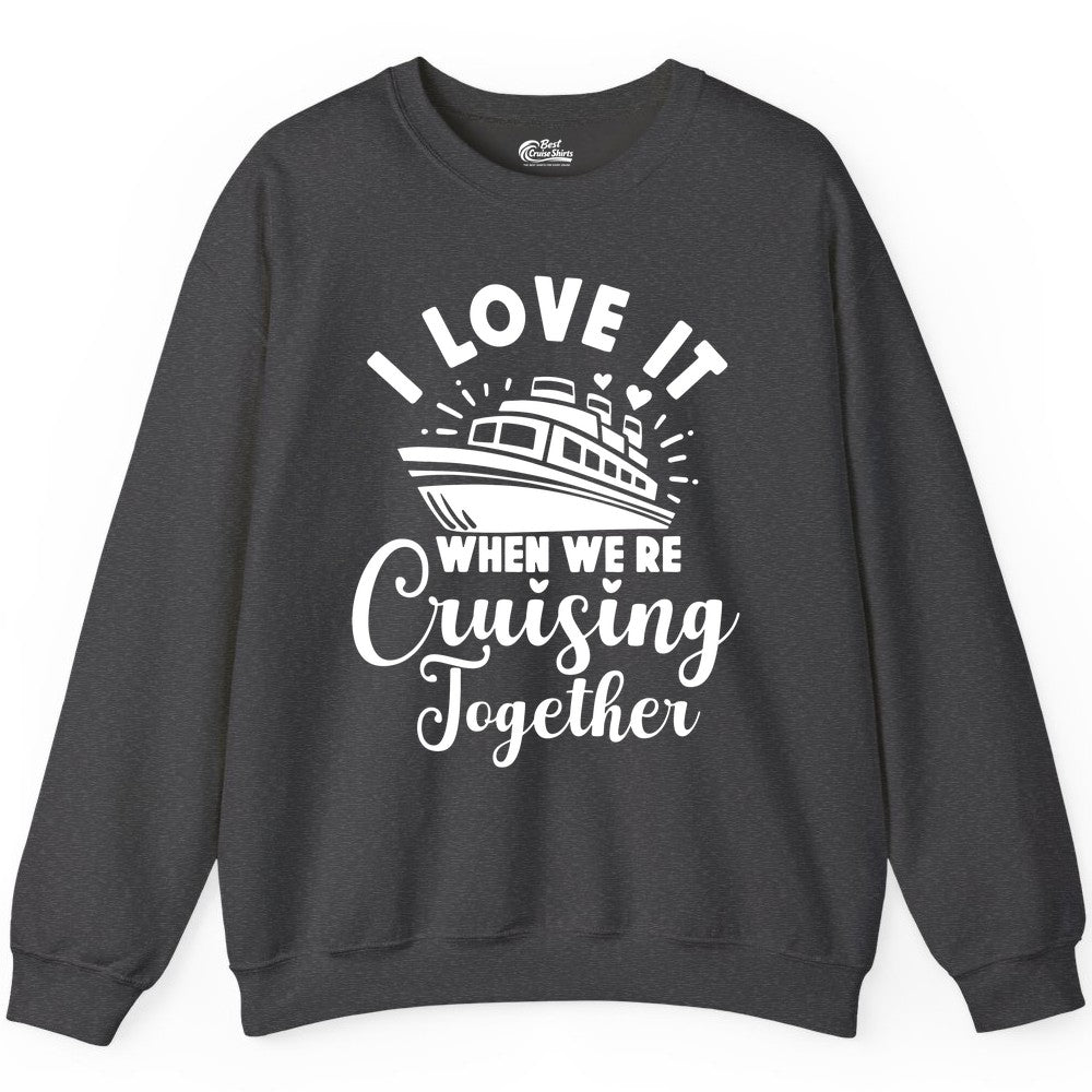 Romantic Cruise Ship Cruising Together Shirt With Hearts Design Sweatshirt - View 3 - Best Cruise Shirts