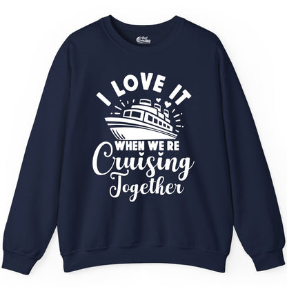 Romantic Cruise Ship Cruising Together Shirt With Hearts Design Sweatshirt - Best Cruise Shirts