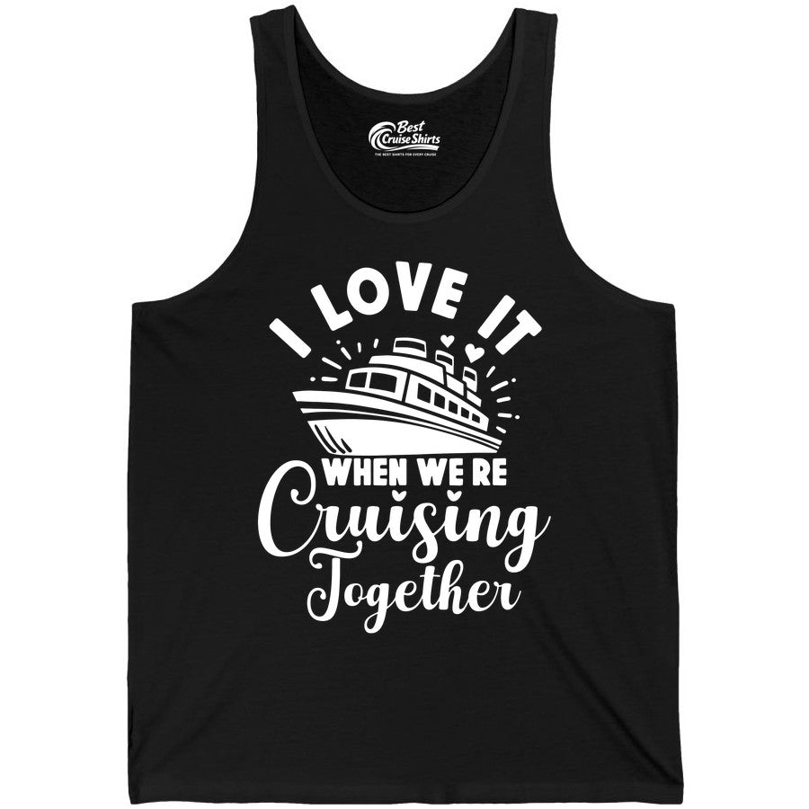 Cruising Together Shirt - Romantic Couples Cruise Vacation T-Shirt (Tank Top) in Black - Romantic Cruise Ship Cruising Together Shirt With Hearts Design