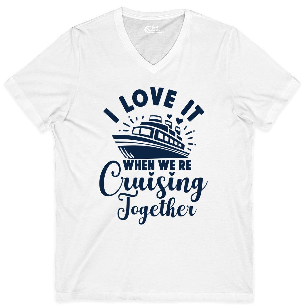 Cruising Together Shirt - Romantic Couples Cruise Vacation T-Shirt (V-Neck) in White - Romantic Cruise Ship Cruising Together Shirt With Hearts Design