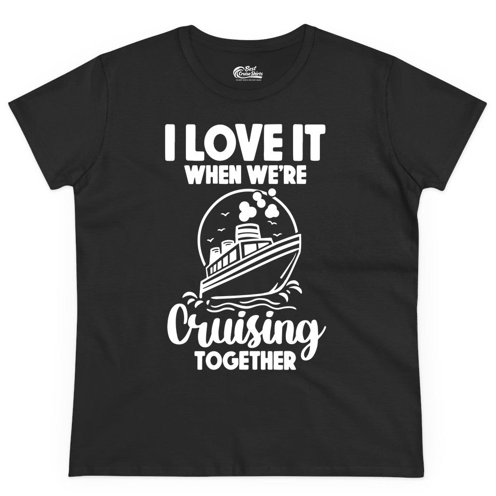 Cruising Together Shirt - Fun Cruise Couple Shirt for Vacation (Ladies Tee) in Black - Cruising Together Bold Monochrome Cruise Ship Shirt for Groups