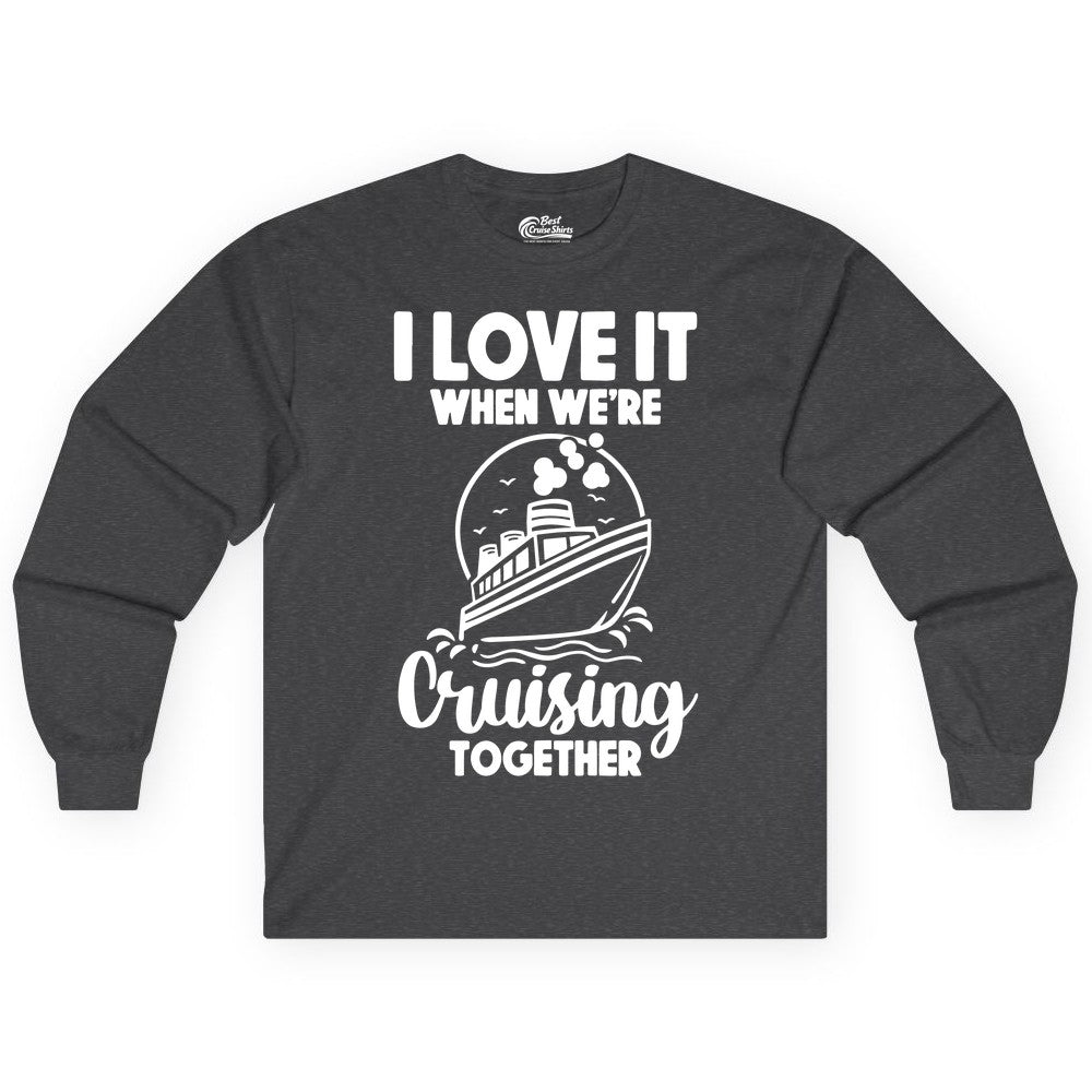 Cruising Together Shirt - Fun Cruise Couple Shirt for Vacation (Long Sleeve) in Dark Heather - Cruising Together Bold Monochrome Cruise Ship Shirt for Groups