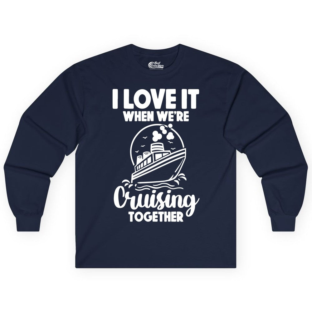 Cruising Together Shirt - Fun Cruise Couple Shirt for Vacation (Long Sleeve) in Navy - Cruising Together Bold Monochrome Cruise Ship Shirt for Groups