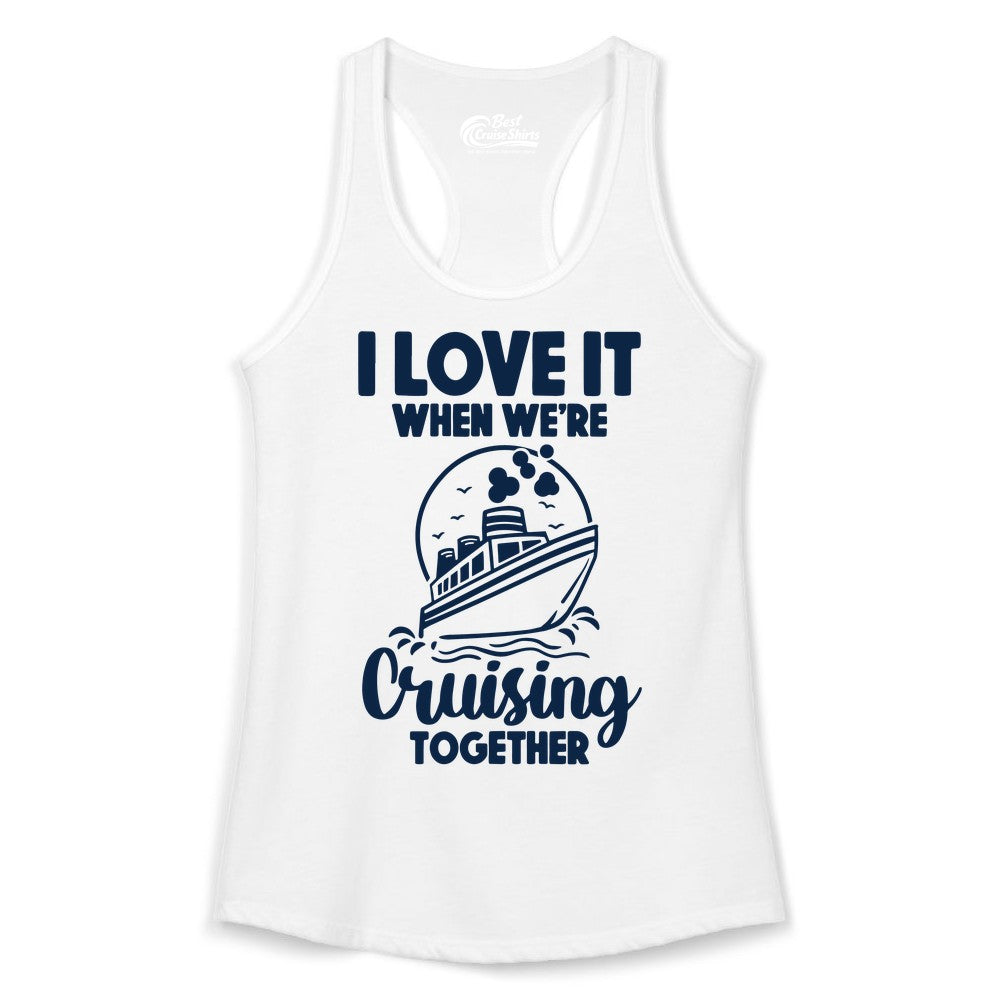 Cruising Together Shirt - Fun Cruise Couple Shirt for Vacation (Ladies Tank) in White - Cruising Together Bold Monochrome Cruise Ship Shirt for Groups