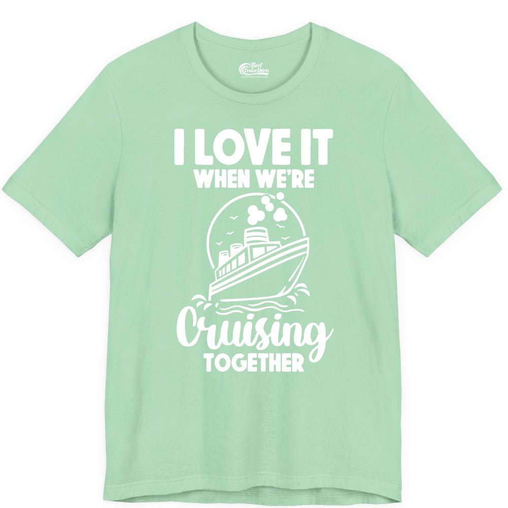 Cruising Together Shirt - Fun Cruise Couple Shirt for Vacation (Premium Tee) in Mint - Cruising Together Bold Monochrome Cruise Ship Shirt for Groups