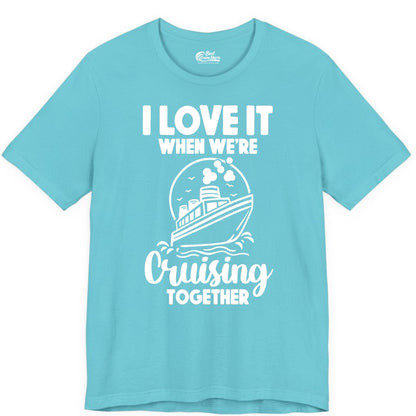 Cruising Together Shirt - Fun Cruise Couple Shirt for Vacation (Premium Tee) in Turquoise - Cruising Together Bold Monochrome Cruise Ship Shirt for Groups