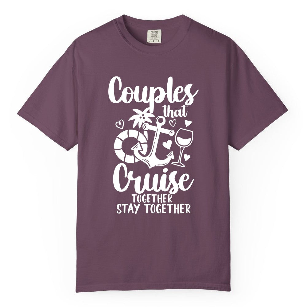 Couples Cruise Shirt - Romantic Cruise Vacation Apparel Gift (Comfort Color) in Berry - Couples Cruise Together Nautical Romantic Vacation Shirt Design
