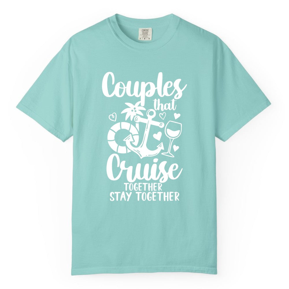 Couples Cruise Shirt - Romantic Cruise Vacation Apparel Gift (Comfort Color) in Chalky Mint - Couples Cruise Together Nautical Romantic Vacation Shirt Design