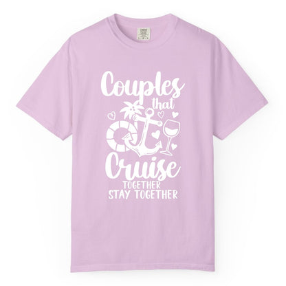 Couples Cruise Shirt - Romantic Cruise Vacation Apparel Gift (Comfort Color) in Orchid - Couples Cruise Together Nautical Romantic Vacation Shirt Design