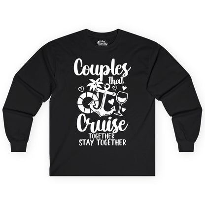 Couples Cruise Shirt - Romantic Cruise Vacation Apparel Gift (Long Sleeve) in Black - Couples Cruise Together Nautical Romantic Vacation Shirt Design