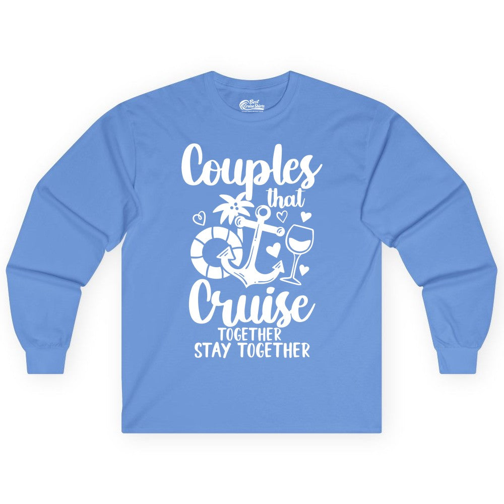 Couples Cruise Shirt - Romantic Cruise Vacation Apparel Gift (Long Sleeve) in Carolina Blue - Couples Cruise Together Nautical Romantic Vacation Shirt Design