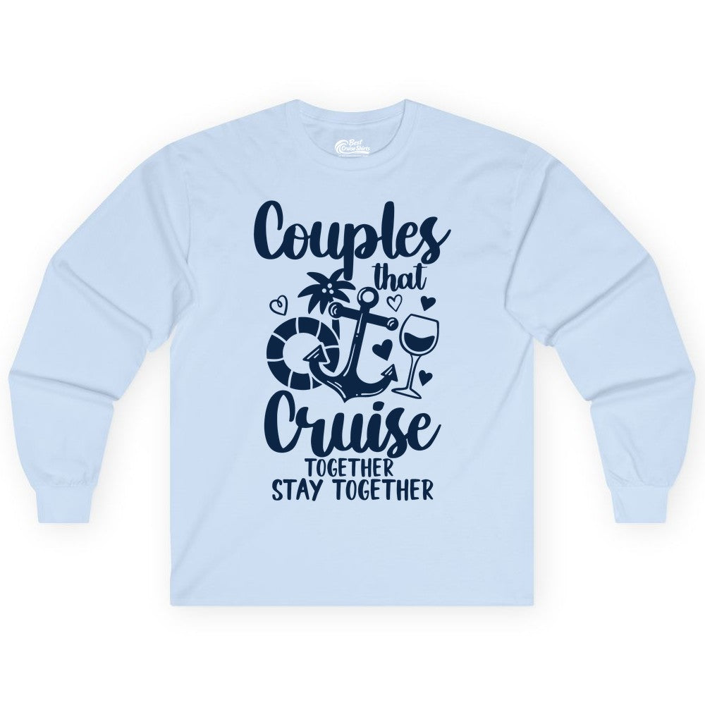 Couples Cruise Shirt - Romantic Cruise Vacation Apparel Gift (Long Sleeve) in Light Blue - Couples Cruise Together Nautical Romantic Vacation Shirt Design
