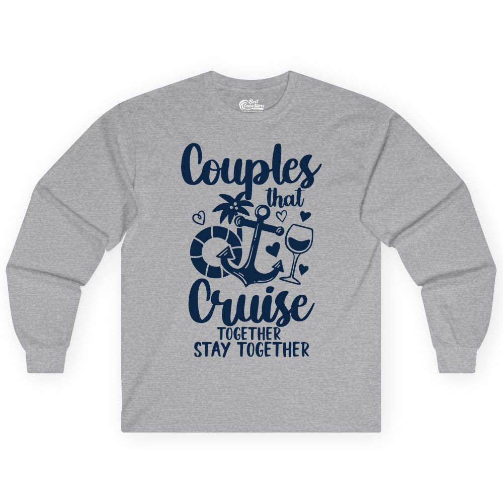 Couples Cruise Shirt - Romantic Cruise Vacation Apparel Gift (Long Sleeve) in Sport Grey - Couples Cruise Together Nautical Romantic Vacation Shirt Design