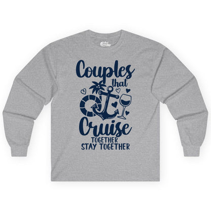 Couples Cruise Shirt - Romantic Cruise Vacation Apparel Gift (Long Sleeve) in Sport Grey - Couples Cruise Together Nautical Romantic Vacation Shirt Design
