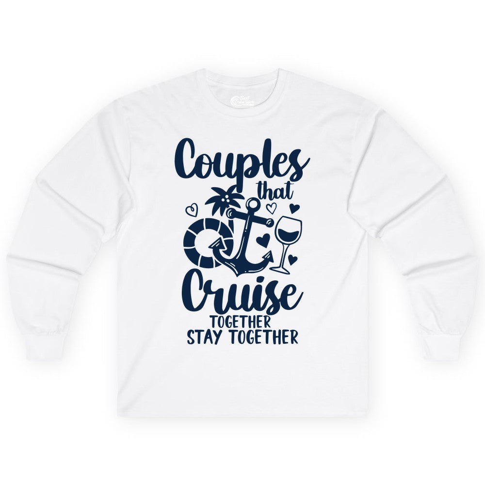 Couples Cruise Shirt - Romantic Cruise Vacation Apparel Gift (Long Sleeve) in White - Couples Cruise Together Nautical Romantic Vacation Shirt Design