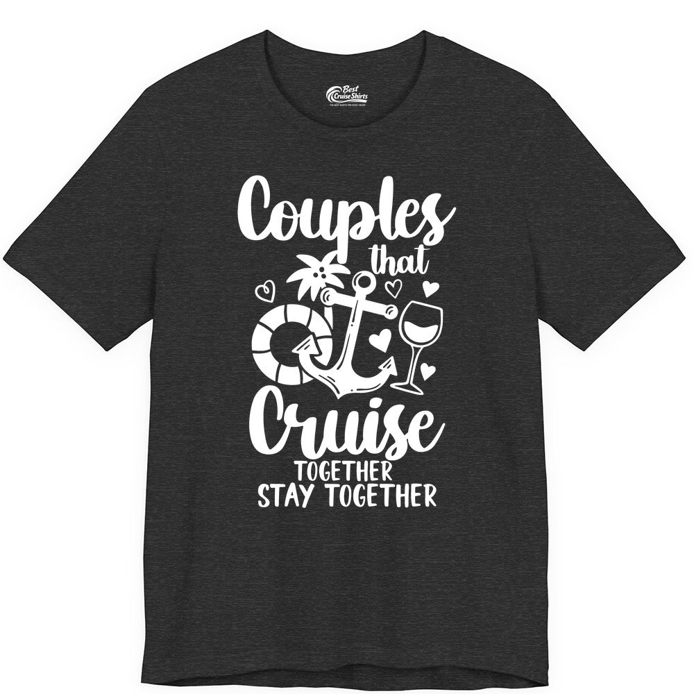 Couples Cruise Shirt - Romantic Cruise Vacation Apparel Gift (Premium Tee) in Dark Grey Heather - Couples Cruise Together Nautical Romantic Vacation Shirt Design