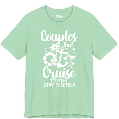 Couples Cruise Shirt - Romantic Cruise Vacation Apparel Gift (Premium Tee) in Mint - Couples Cruise Together Nautical Romantic Vacation Shirt Design