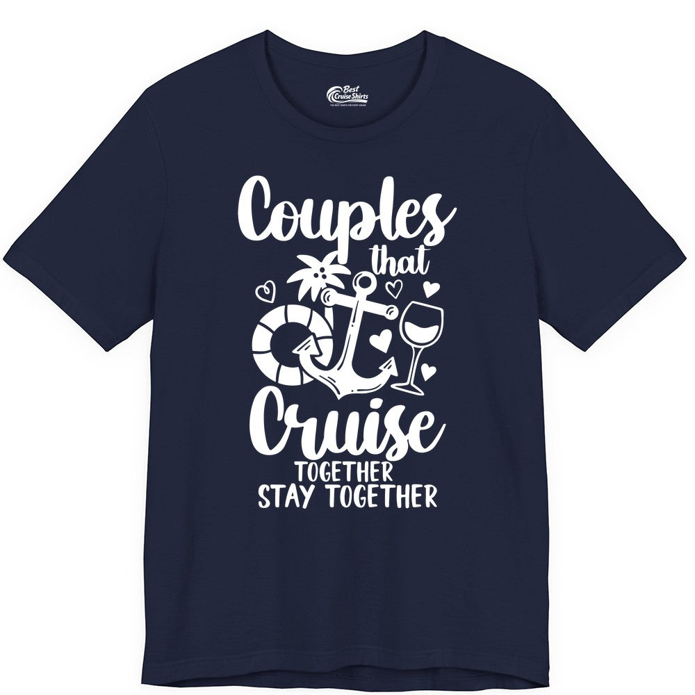 Couples Cruise Shirt - Romantic Cruise Vacation Apparel Gift (Premium Tee) in Navy - Couples Cruise Together Nautical Romantic Vacation Shirt Design
