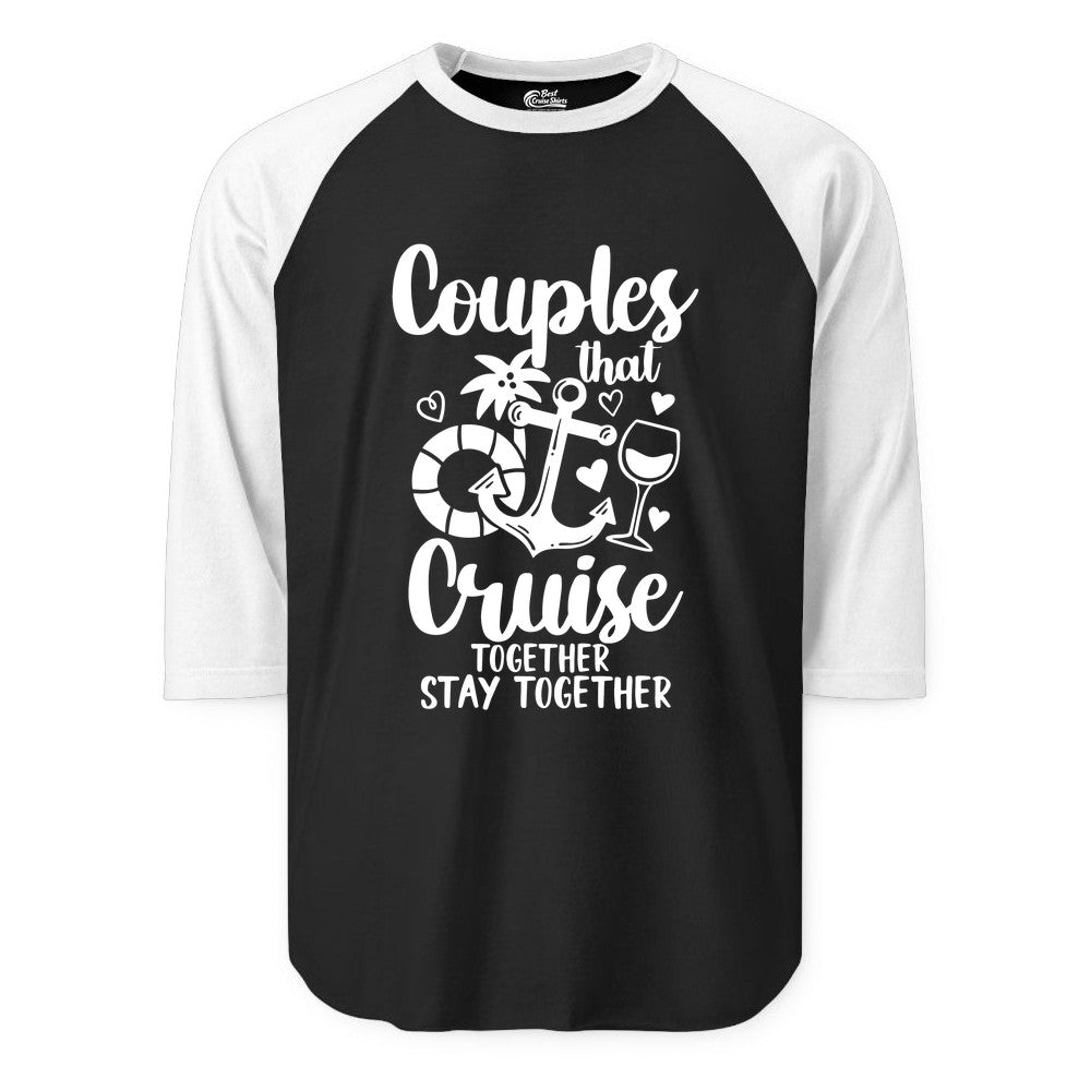 Couples Cruise Shirt - Romantic Cruise Vacation Apparel Gift (Raglan) in BlackWhite - Couples Cruise Together Nautical Romantic Vacation Shirt Design