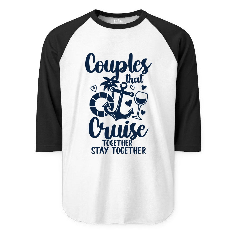 Couples Cruise Shirt - Romantic Cruise Vacation Apparel Gift (Raglan) in WhiteBlack - Couples Cruise Together Nautical Romantic Vacation Shirt Design