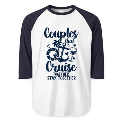 Couples Cruise Shirt - Romantic Cruise Vacation Apparel Gift (Raglan) in WhiteNavy - Couples Cruise Together Nautical Romantic Vacation Shirt Design