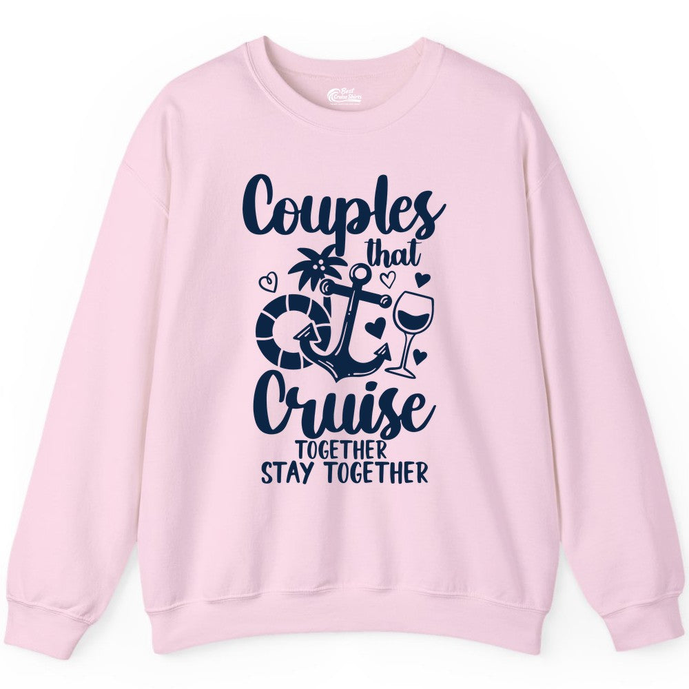 Couples Cruise Shirt - Romantic Cruise Vacation Apparel Gift (Sweatshirt) in Light Pink - Couples Cruise Together Nautical Romantic Vacation Shirt Design