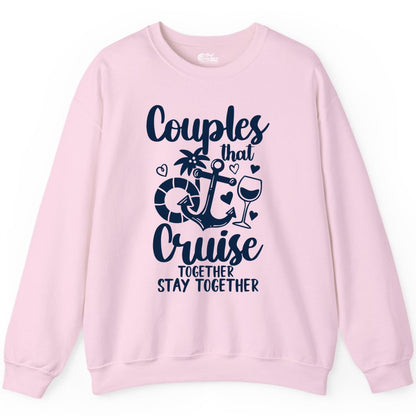 Couples Cruise Shirt - Romantic Cruise Vacation Apparel Gift (Sweatshirt) in Light Pink - Couples Cruise Together Nautical Romantic Vacation Shirt Design