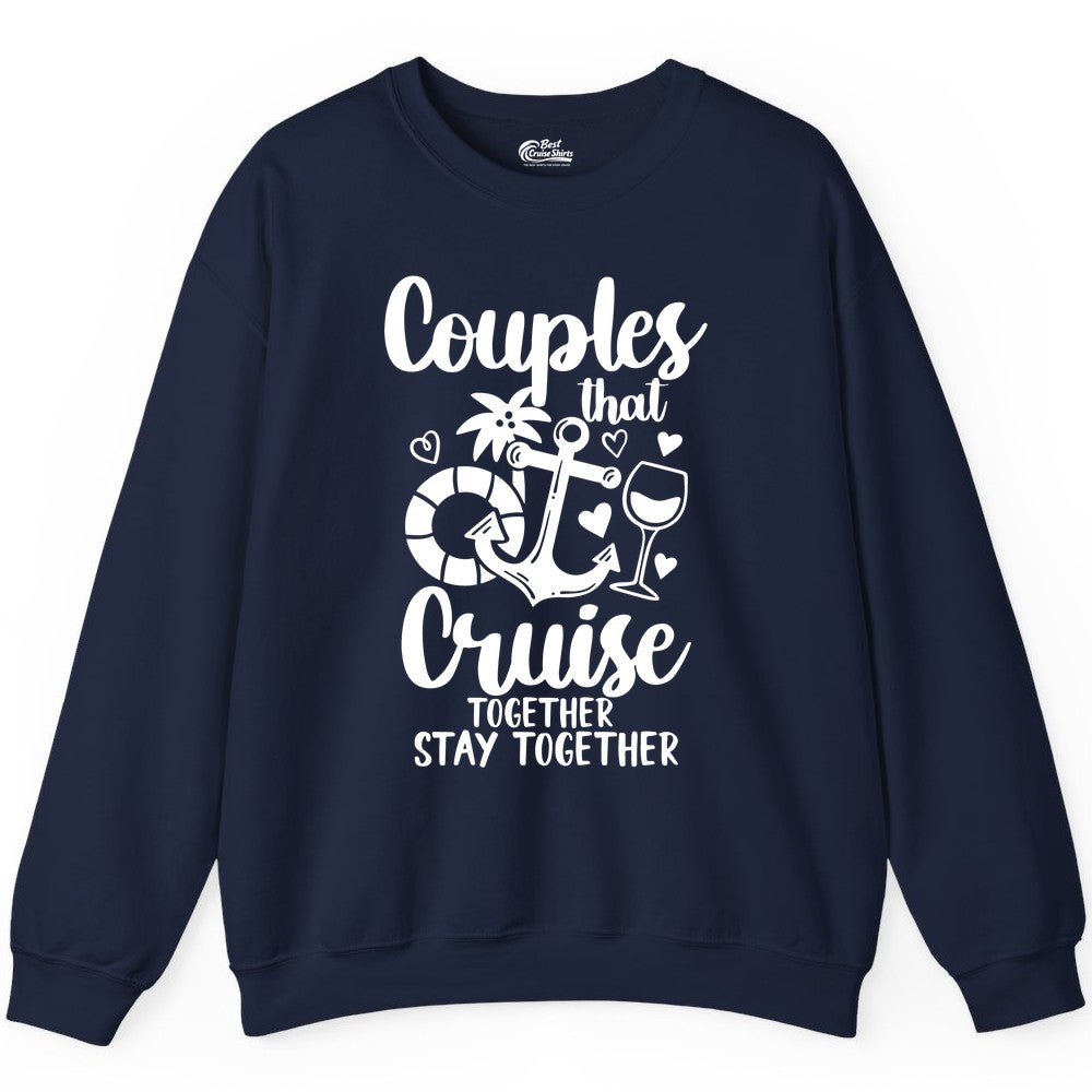 Couples Cruise Shirt - Romantic Cruise Vacation Apparel Gift (Sweatshirt) in Navy - Couples Cruise Together Nautical Romantic Vacation Shirt Design