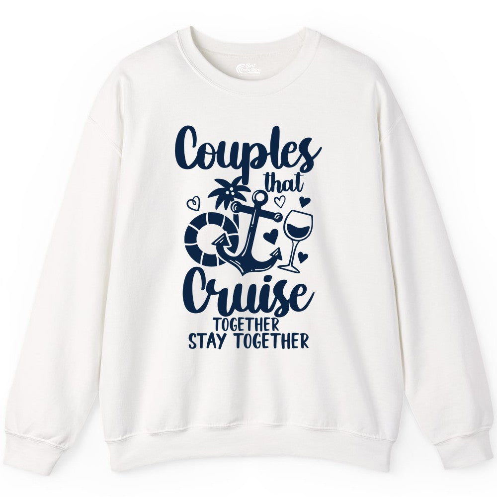 Couples Cruise Shirt - Romantic Cruise Vacation Apparel Gift (Sweatshirt) in White - Couples Cruise Together Nautical Romantic Vacation Shirt Design