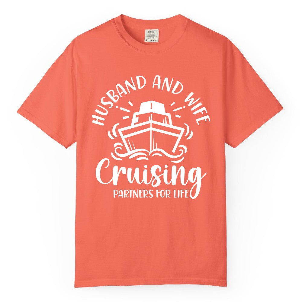 Husband Wife Cruise Shirt - Married Couple Cruising Partners Tee (Comfort Color) in Bright Salmon - Husband and Wife Cruising Partners for Life Nautical Couples Shirt