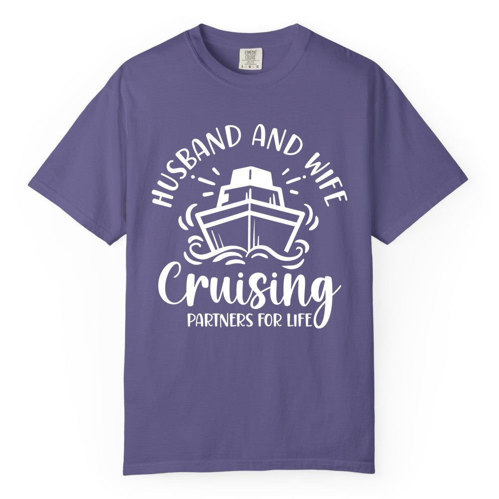 Husband Wife Cruise Shirt - Married Couple Cruising Partners Tee (Comfort Color) in Grape - Husband and Wife Cruising Partners for Life Nautical Couples Shirt