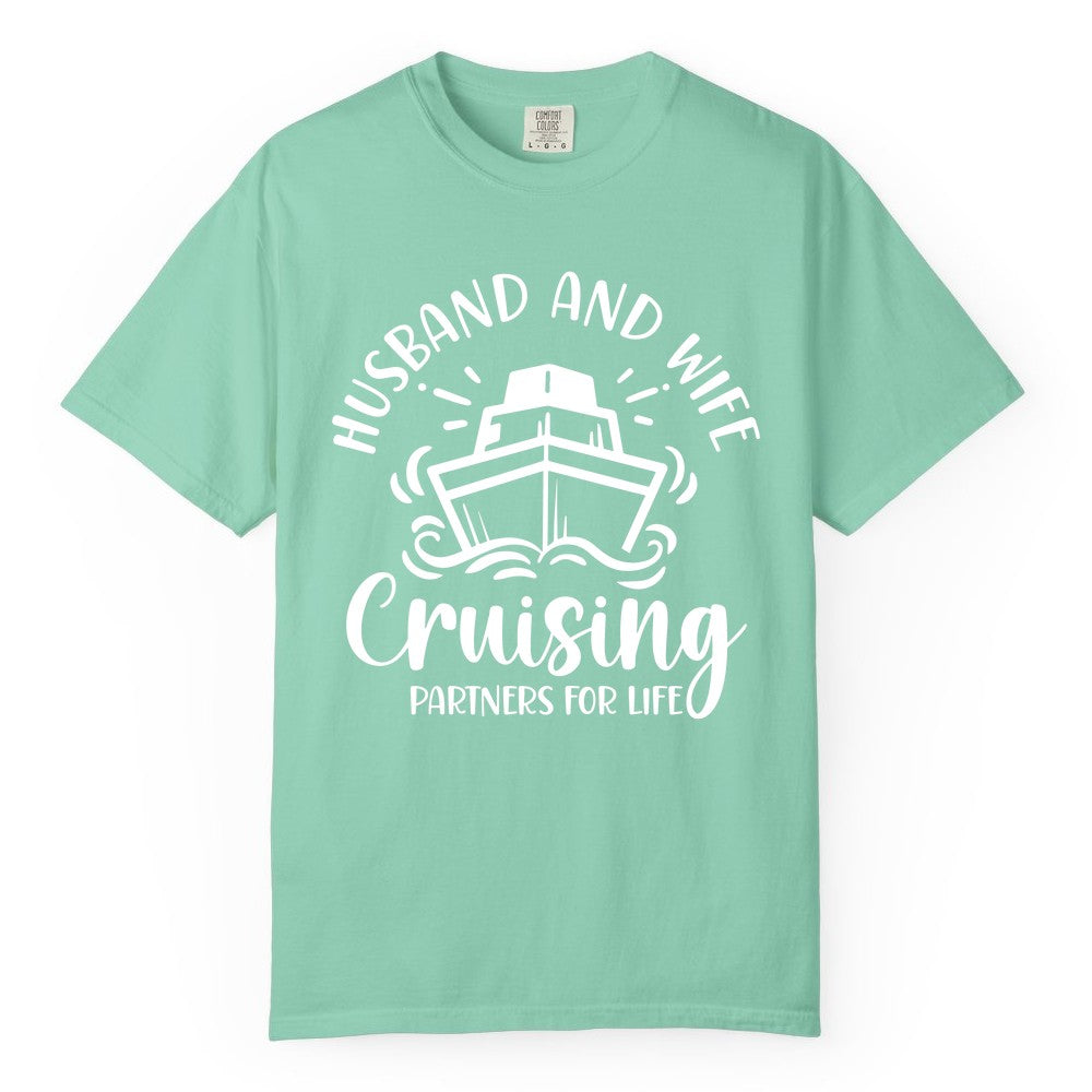 Husband Wife Cruise Shirt - Married Couple Cruising Partners Tee (Comfort Color) in Island Reef - Husband and Wife Cruising Partners for Life Nautical Couples Shirt