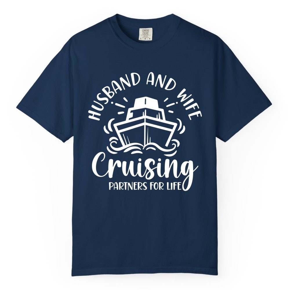 Husband Wife Cruise Shirt - Married Couple Cruising Partners Tee (Comfort Color) in Navy - Husband and Wife Cruising Partners for Life Nautical Couples Shirt