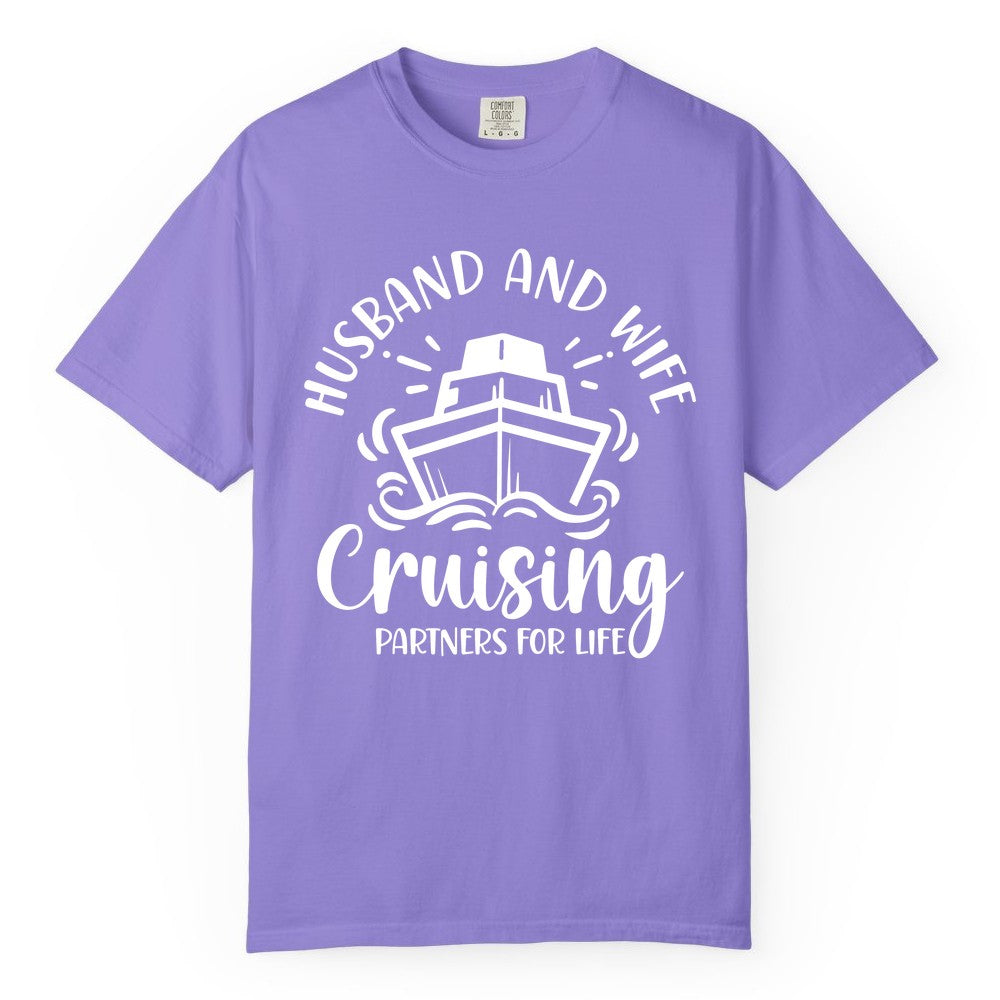 Husband Wife Cruise Shirt - Married Couple Cruising Partners Tee (Comfort Color) in Violet - Husband and Wife Cruising Partners for Life Nautical Couples Shirt
