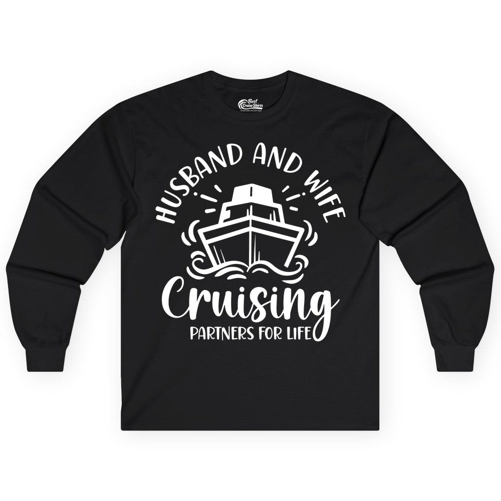 Husband Wife Cruise Shirt - Married Couple Cruising Partners Tee (Long Sleeve) in Black - Husband and Wife Cruising Partners for Life Nautical Couples Shirt